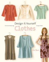 book Design-it-yourself clothes: patternmaking simplified