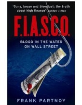 book FIASCO: Blood in the Water on Wall Street