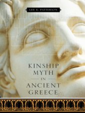 book Kinship Myth in Ancient Greece