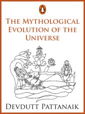 book The Mythological Evolution of the Universe