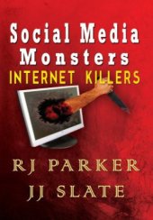 book Social Media Monsters: Internet Killers