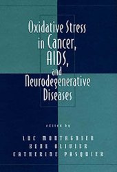 book Oxidative stress in cancer, AIDS, and neurodegenerative diseases