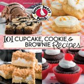 book 101 Cupcakes, Cookies & Brownies Cookbook: Scrumptious easy-to-make and decorate treats for every occasion