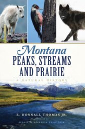 book Montana peaks, streams and prairie: a natural history