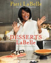 book DESSERTS LABELLE: soulful sweets to sing about