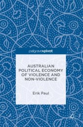 book Australian Political Economy of Violence and Non-Violence