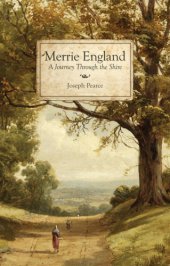 book Merrie England: a journey through the shire