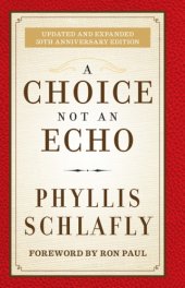 book A Choice Not an Echo: Updated and Expanded