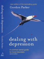 book Dealing with depression: a commonsense guide to mood disorders