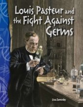 book Louis Pasteur and the fight against germs