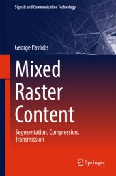 book Mixed Raster Content: Segmentation, Compression, Transmission