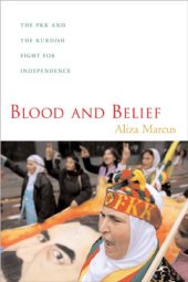 book Blood and belief: the PKK and the Kurdish fight for independence