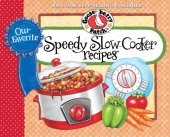 book Our Favorite Speedy Slow-Cooker Recipes