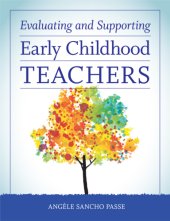 book Evaluating and Supporting Early Childhood Teachers