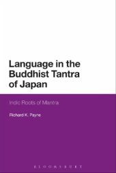 book Language in the Buddhist tantra of Japan: the Indic roots