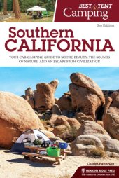 book Best tent camping. Southern California: your car-camping guide to scenic beauty, the sounds of nature, and an escape from civilization