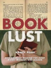 book Book Lust: Recommended Reading for Every Mood, Moment, and Reason