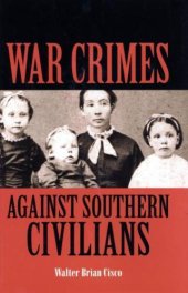 book War Crimes Against Southern Civilians