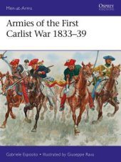 book Armies of the First Carlist War 1833–39