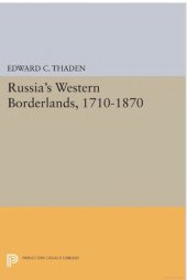 book Russia’s Western Borderlands, 1710-1870