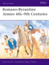 book Romano-Byzantine Armies 4th–9th Centuries