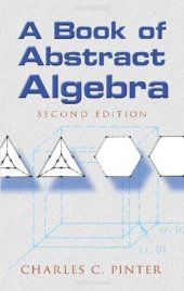 book A Book of Abstract Algebra: Second Edition