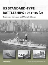 book US Standard-type Battleships 1941–45 (2): Tennessee, Colorado and Unbuilt Classes