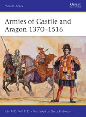 book Armies of Castile and Aragon 1370–1516