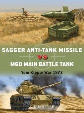 book Sagger Anti-Tank Missile vs M60 Main Battle Tank: Yom Kippur War 1973