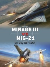 book Mirage III vs MiG-21: Six Day War 1967