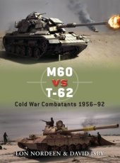 book M60 vs T-62: Cold War Combatants 1956–92