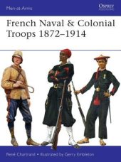 book French Naval & Colonial Troops 1872–1914