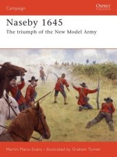 book Naseby 1645: The triumph of the New Model Army