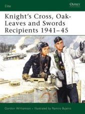 book Knight's Cross, Oak-Leaves and Swords Recipients 1941–45