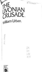 book The Livonian Crusade (1st edition)