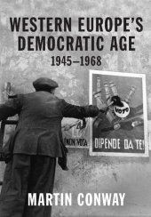 book Western Europe’s Democratic Age: 1945―1968