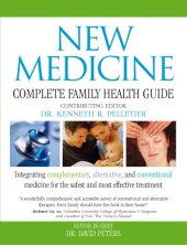 book New medicine: integrating complementary, alternative, and conventional medicine for the safest and most effective treatment