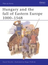 book Hungary and the fall of Eastern Europe 1000–1568