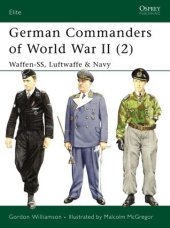 book German Commanders of World War II (2): Waffen-SS, Luftwaffe & Navy