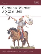 book Germanic Warrior AD 236–568