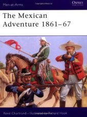 book The Mexican Adventure 1861–67