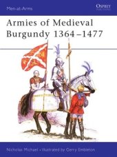 book Armies of Medieval Burgundy 1364–1477