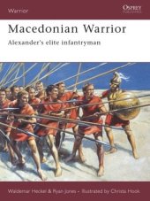 book Macedonian Warrior: Alexander's elite infantryman