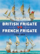 book British Frigate vs French Frigate: 1793–1814