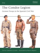 book The Condor Legion: German Troops in the Spanish Civil War