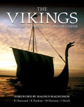 book The Vikings: Voyagers Of Discovery And Plunder