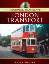 book London Transport (Regional Tramways)