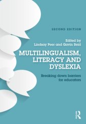 book Multilingualism, literacy and dyslexia: breaking down barriers for education