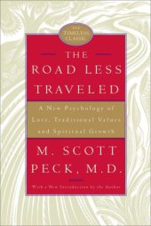 book The Road Less Traveled: A New Psychology of Love, Traditional Values and Spiritual Growth