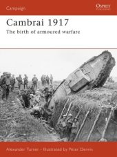 book Cambrai 1917: The birth of armoured warfare